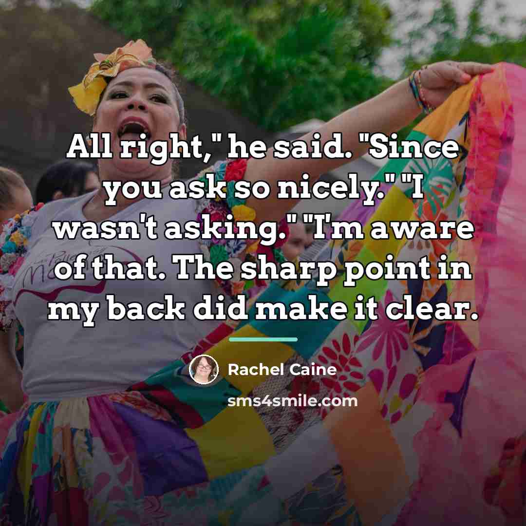 “All right," he said. "Since you ask so nicely." "I…” quote by Rachel Caine
