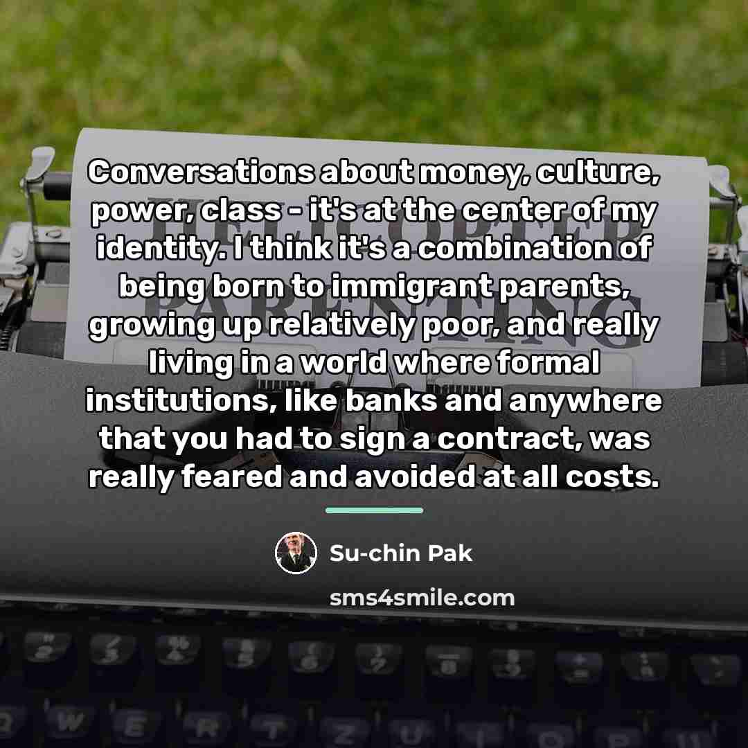“Conversations about money, culture, power, class - it's at the…” quote by Su-chin Pak