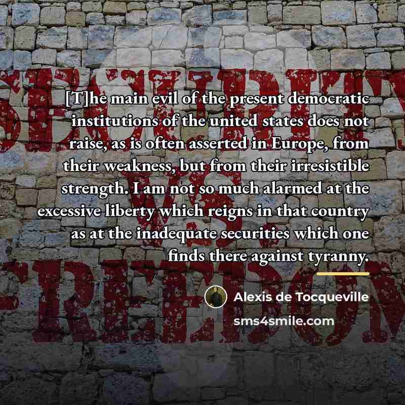 “[T]he main evil of the present democratic institutions of the…” quote by Alexis de Tocqueville
