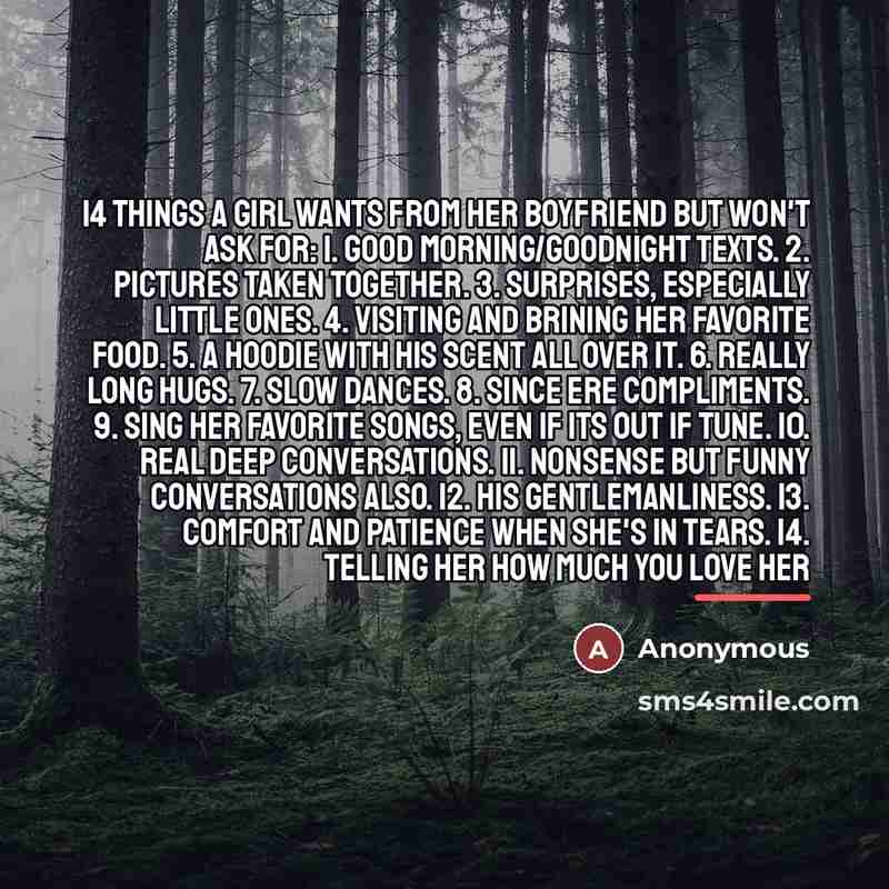 “14 things a girl wants from her boyfriend but won't…” quote by Anonymous