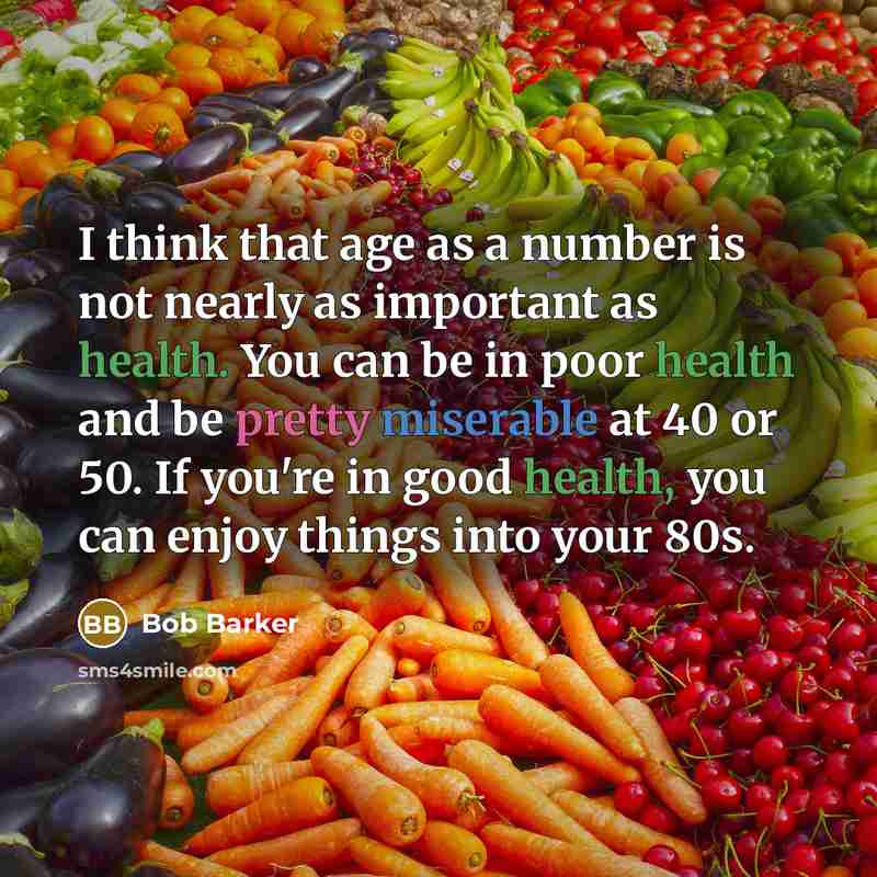 “I think that age as a number is not nearly…” quote by Bob Barker