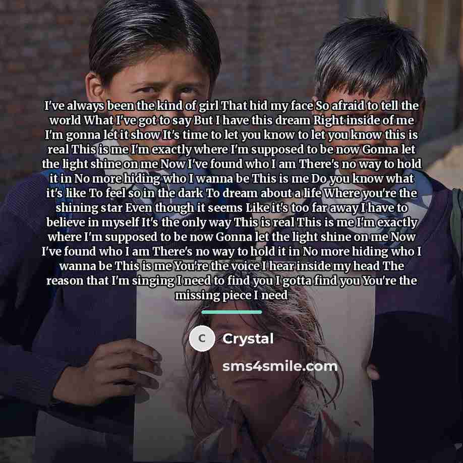 “I've always been the kind of girl That hid my…” quote by Crystal