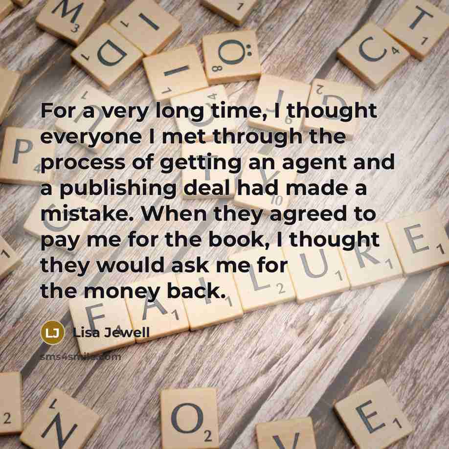 “For a very long time, I thought everyone I met…” quote by Lisa Jewell