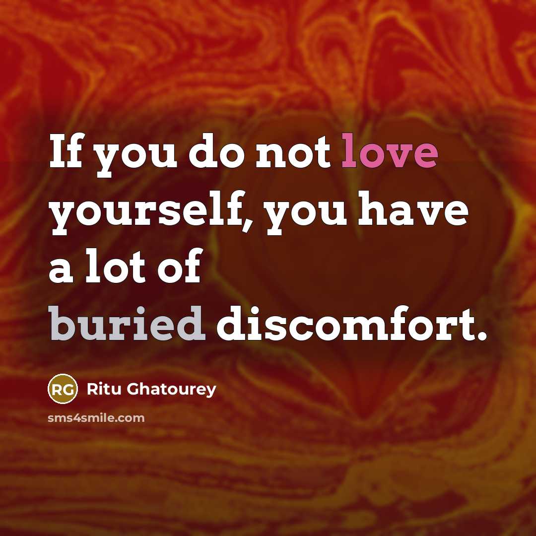 “If you do not love yourself, you have a lot…” quote by Ritu Ghatourey