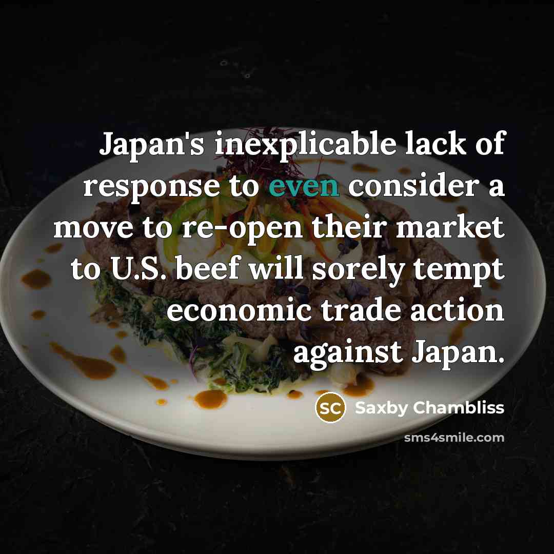 “Japan's inexplicable lack of response to even consider a move…” quote by Saxby Chambliss