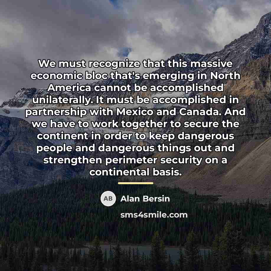 “We must recognize that this massive economic bloc that's emerging…” quote by Alan Bersin