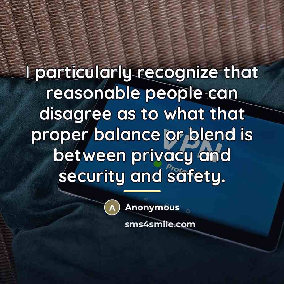 “I particularly recognize that reasonable people can disagree as to…” quote by Anonymous