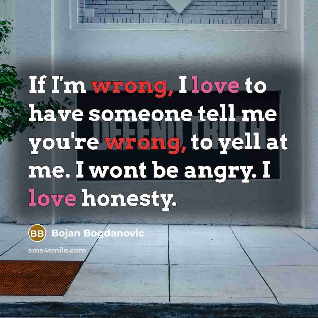 “If I'm wrong, I love to have someone tell me…” quote by Bojan Bogdanovic