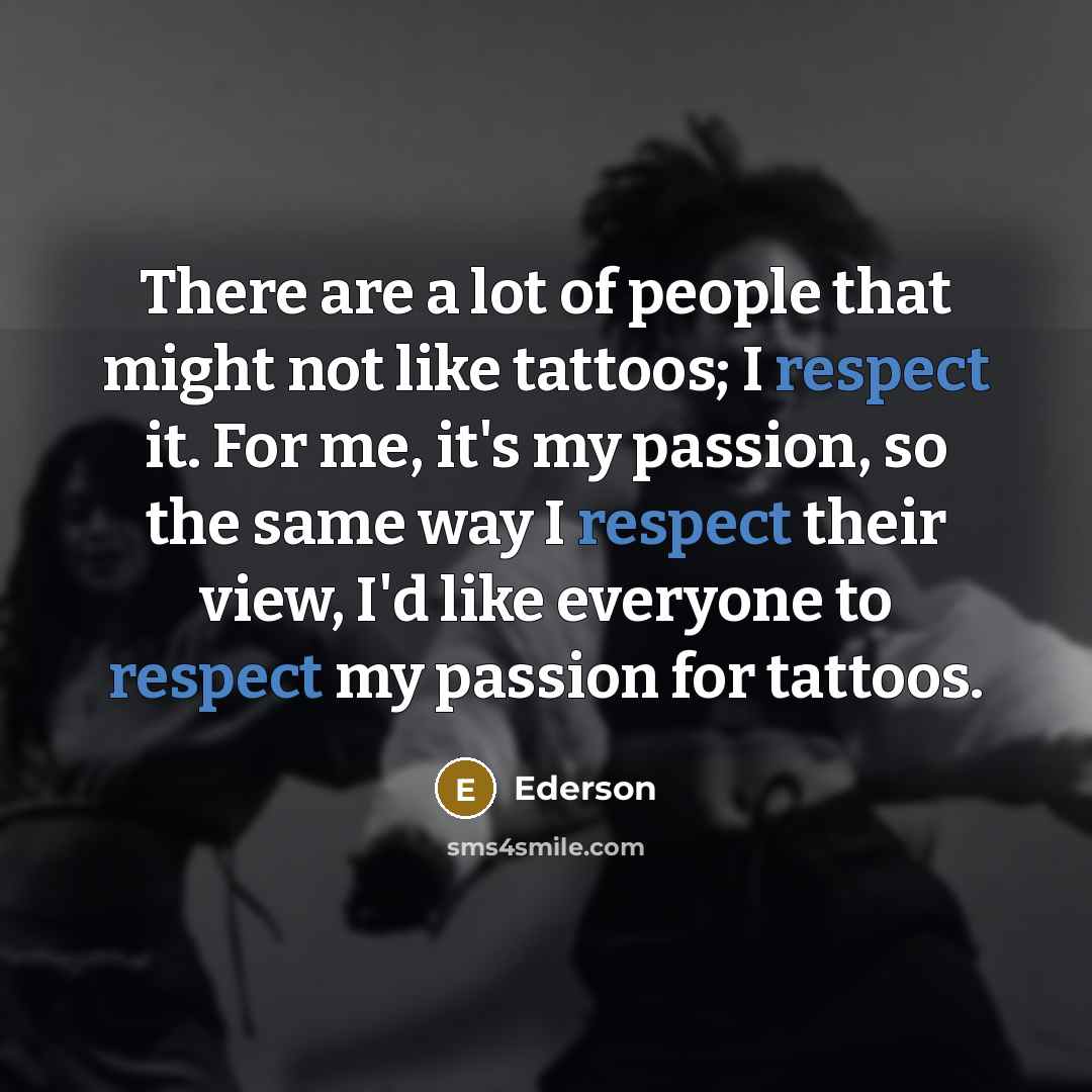 “There are a lot of people that might not like…” quote by Ederson