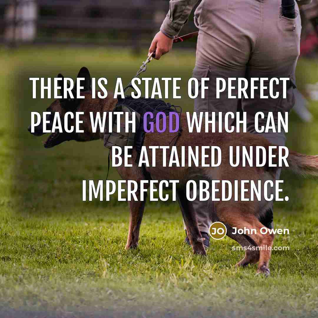 “There is a state of perfect peace with God which…” quote by John Owen