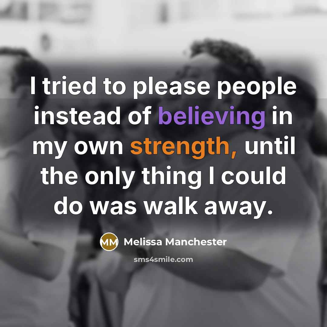 “I tried to please people instead of believing in my…” quote by Melissa Manchester