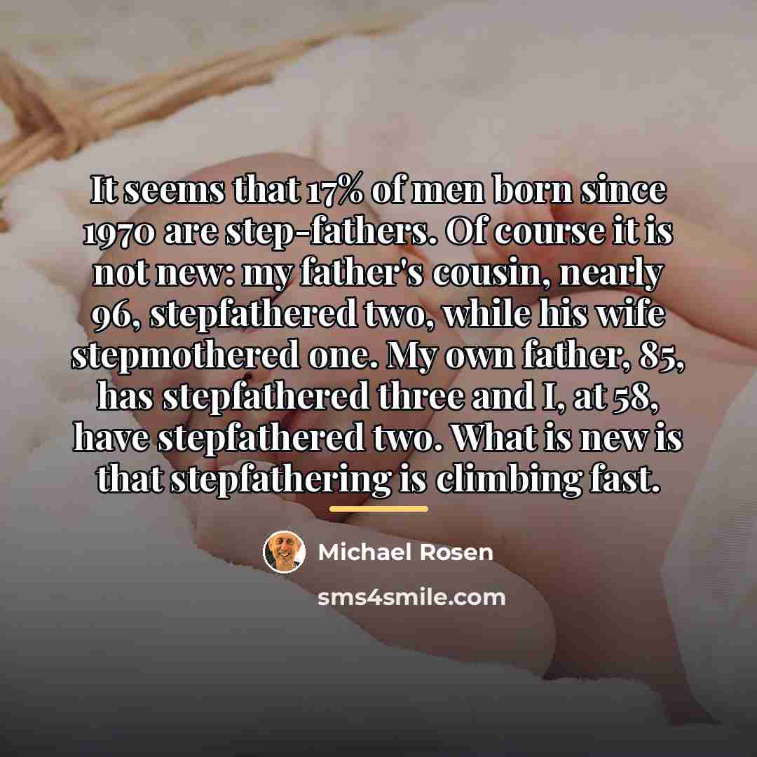 “It seems that 17% of men born since 1970 are…” quote by Michael Rosen