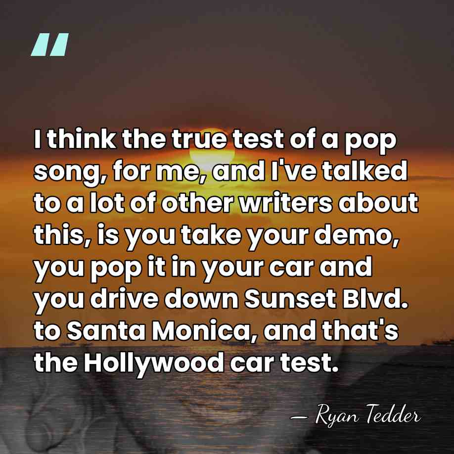 I think the true test of a pop song, for me, and&hellip; - Ryan Tedder