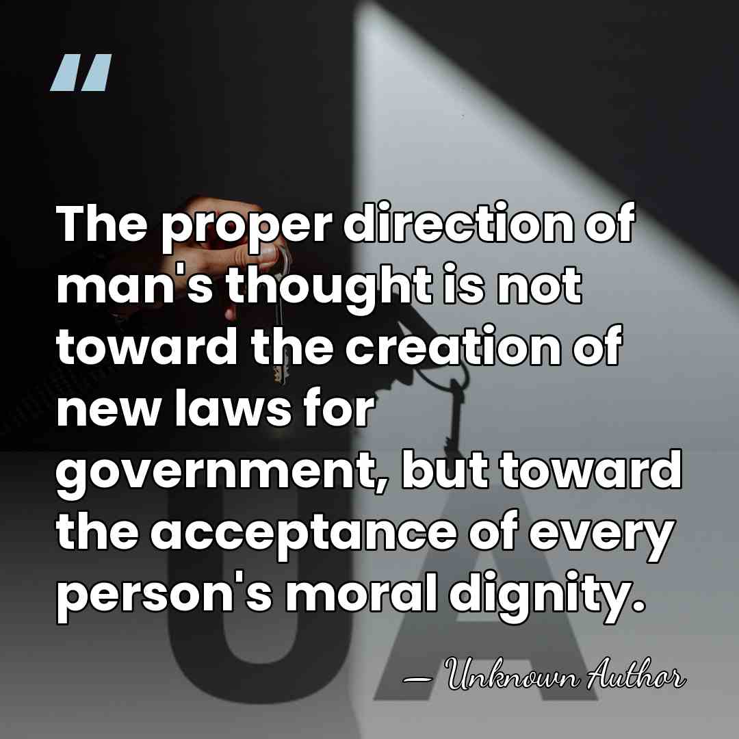 The proper direction of man's thought is not toward the creation of&hellip; - Unknown Author