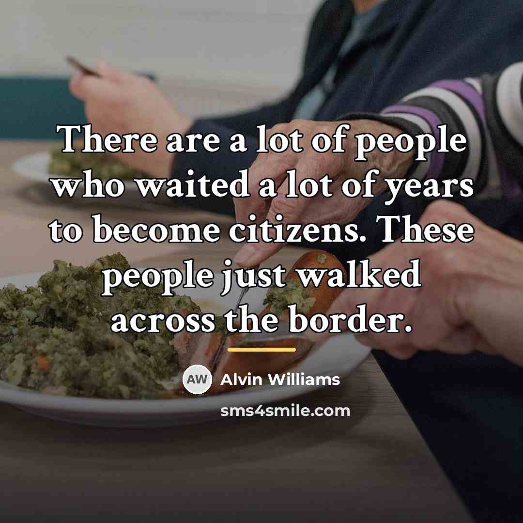 “There are a lot of people who waited a lot…” quote by Alvin Williams