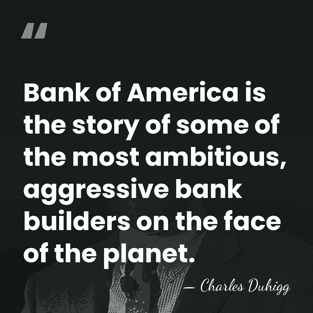 Bank of America is the story of some of the most ambitious,&hellip; - Charles Duhigg