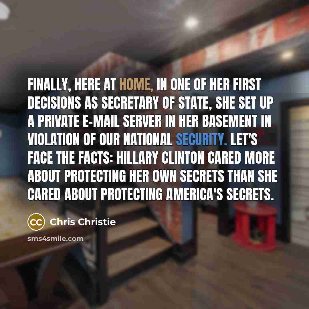 “Finally, here at home, in one of her first decisions…” quote by Chris Christie