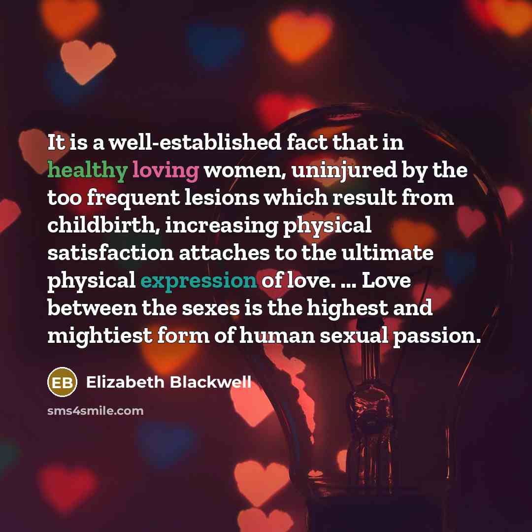 “It is a well-established fact that in healthy loving women,…” quote by Elizabeth Blackwell