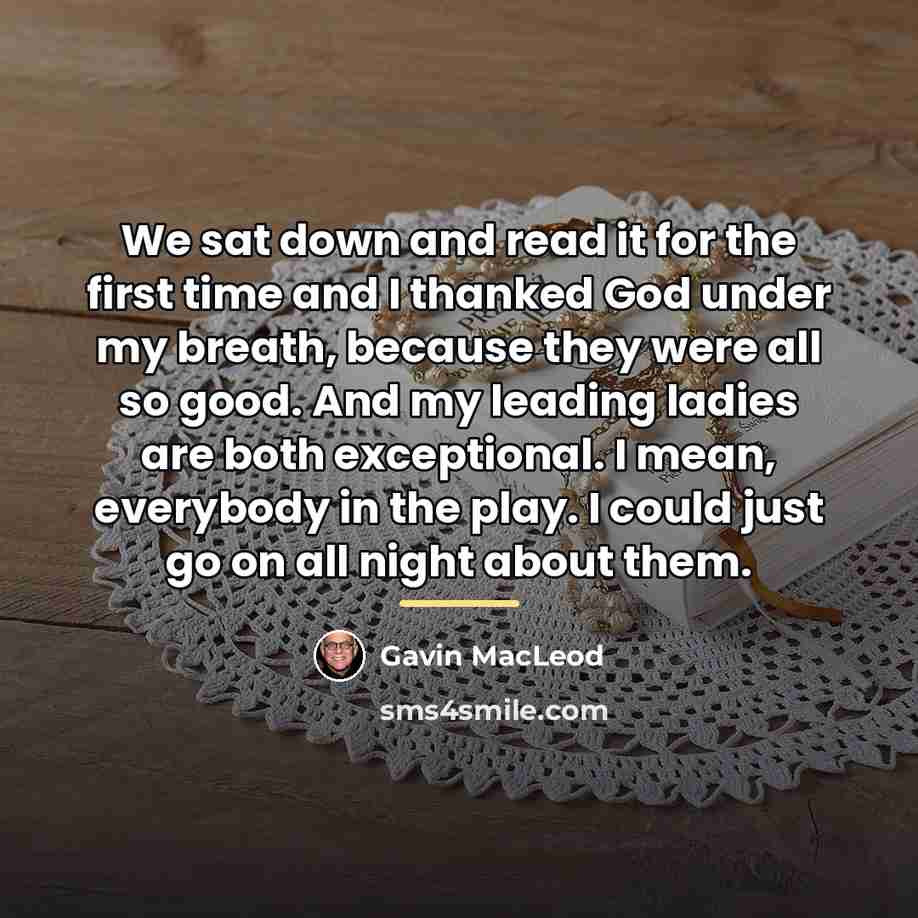 “We sat down and read it for the first time…” quote by Gavin MacLeod