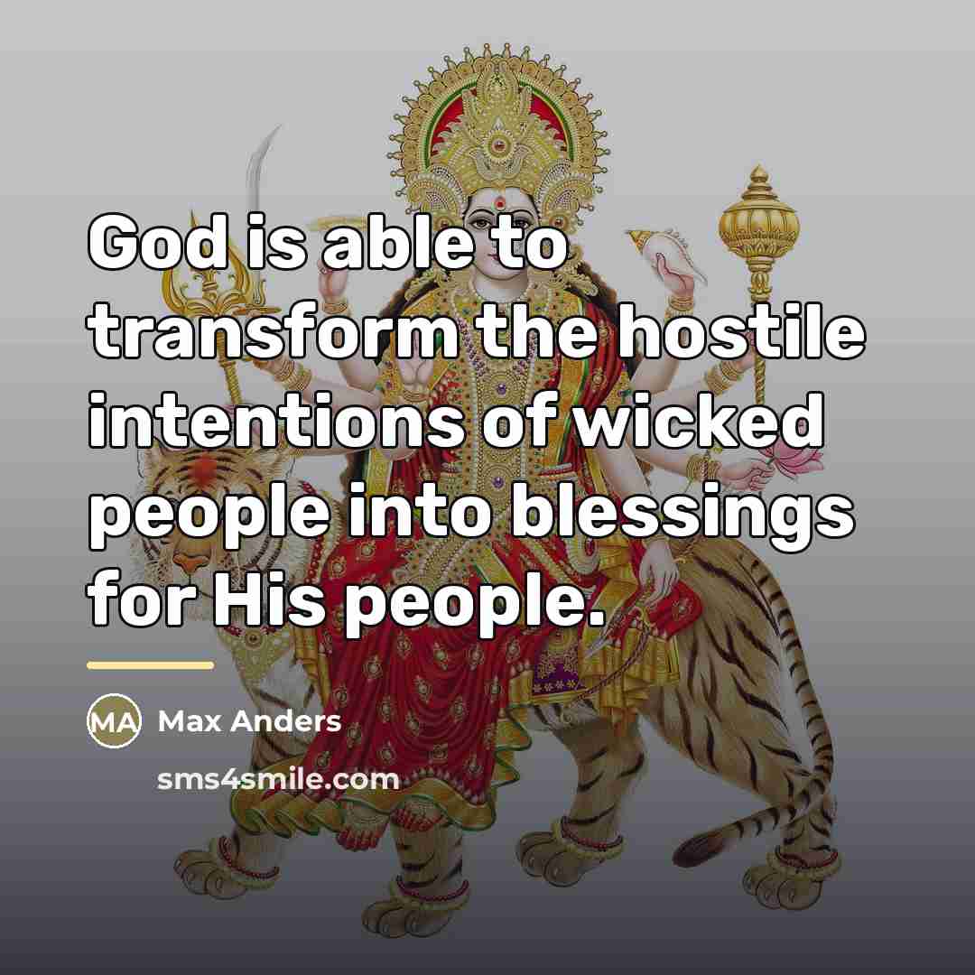 “God is able to transform the hostile intentions of wicked…” quote by Max Anders