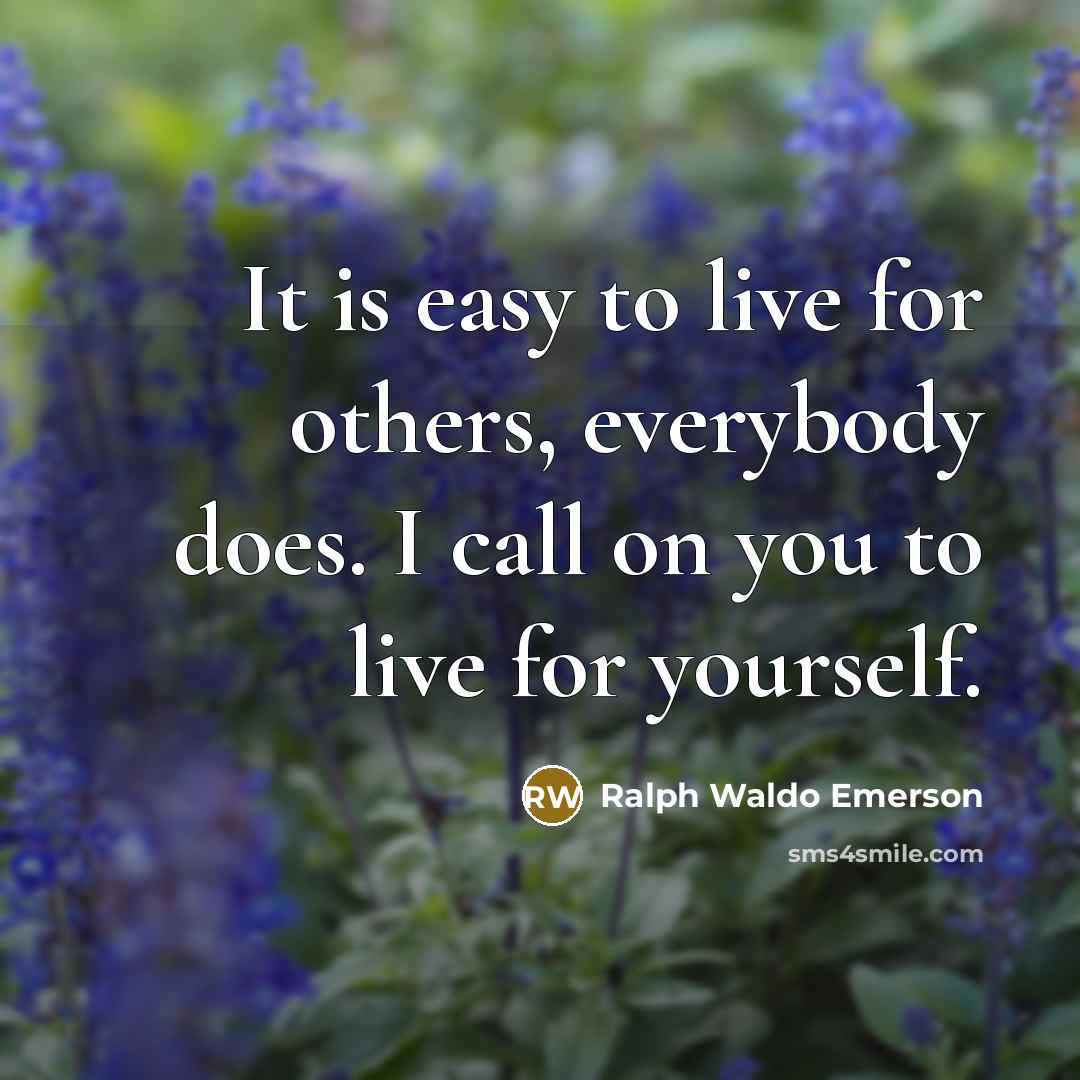 “It is easy to live for others, everybody does. I…” quote by Ralph Waldo Emerson
