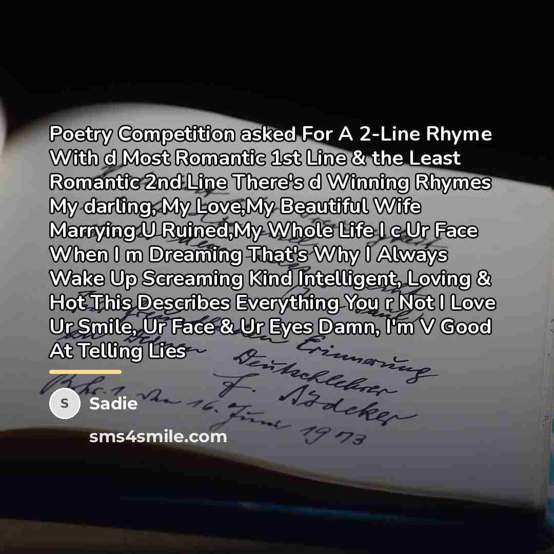 “Poetry Competition asked For A 2-Line Rhyme With d Most…” quote by Sadie