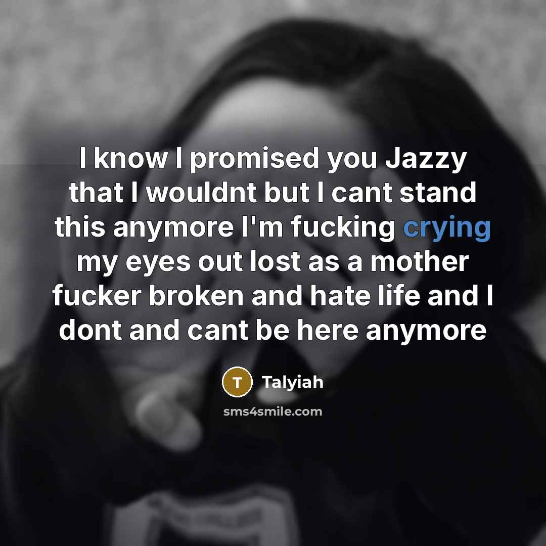 “I know I promised you Jazzy that I wouldnt but…” quote by Talyiah