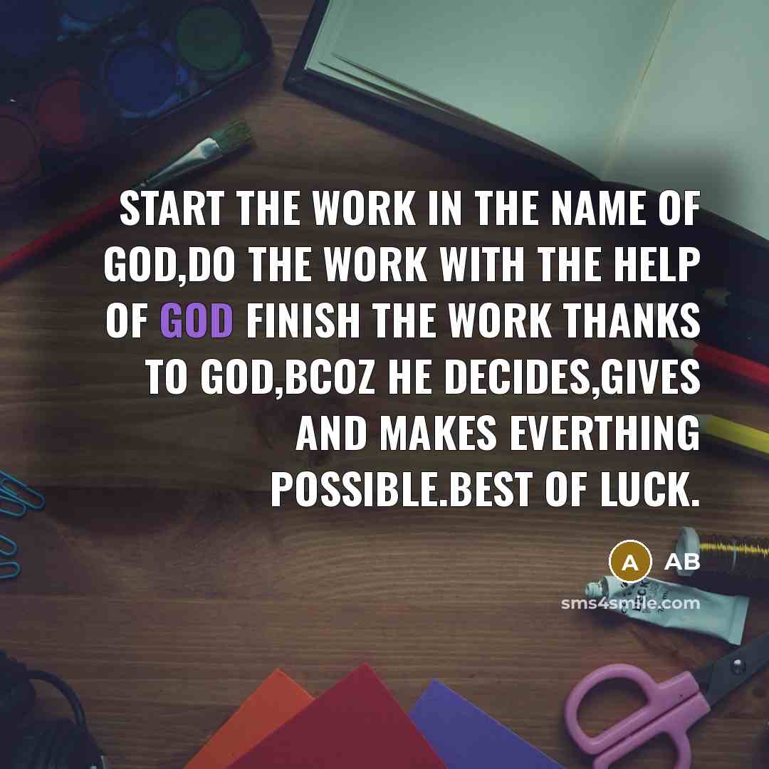 “Start the work in the name of God,do the work…” quote by Ab