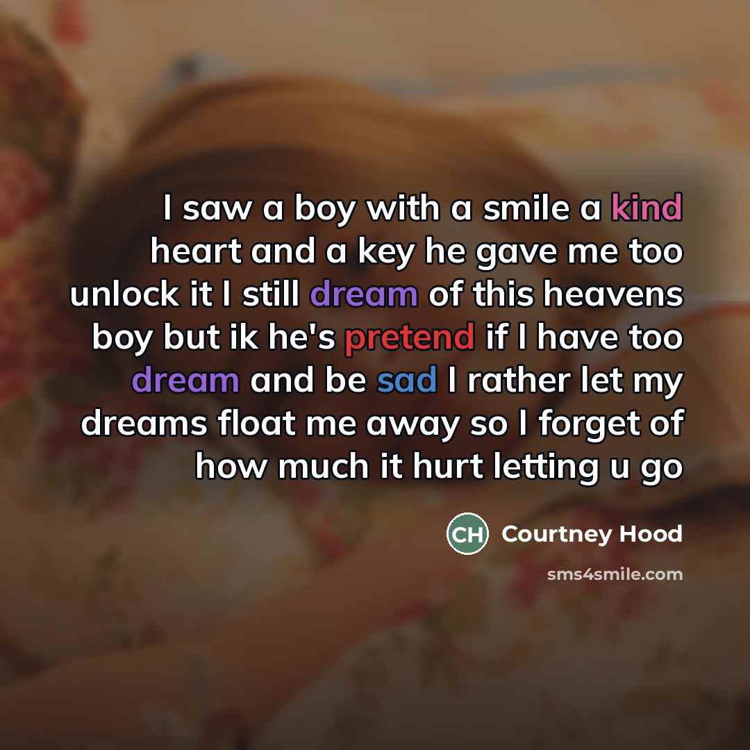 “I saw a boy with a smile a kind heart…” quote by Courtney Hood