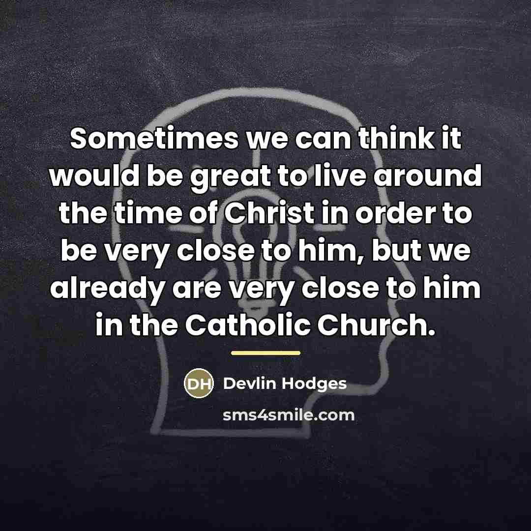“Sometimes we can think it would be great to live…” quote by Devlin Hodges