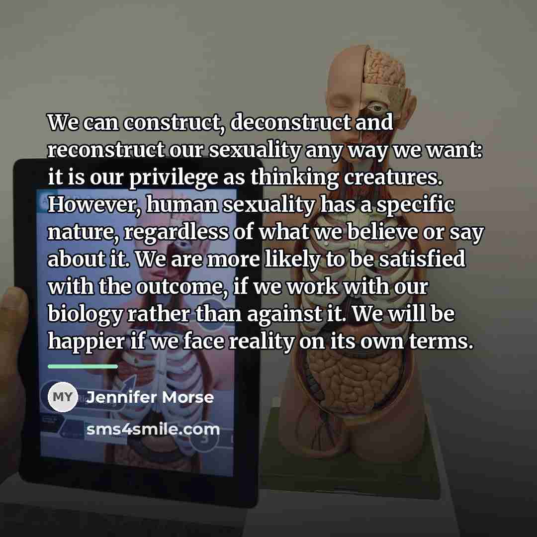 “We can construct, deconstruct and reconstruct our sexuality any way…” quote by Jennifer Morse