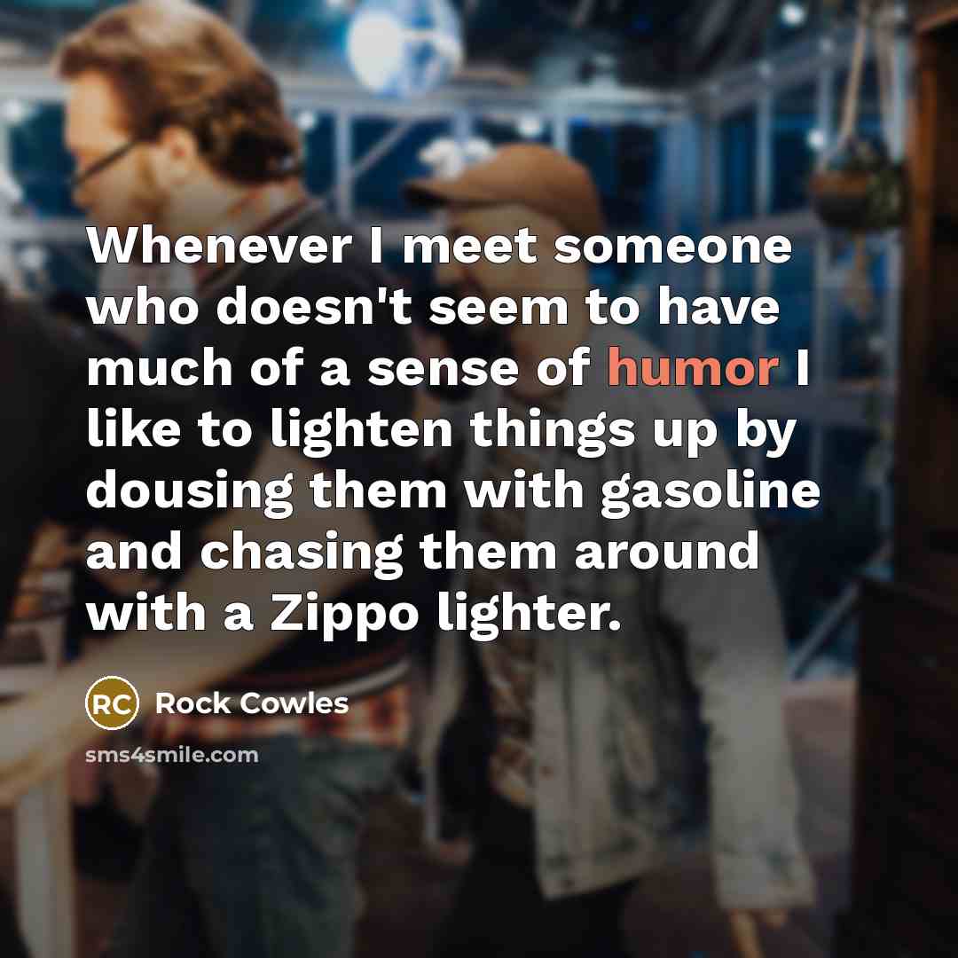 “Whenever I meet someone who doesn't seem to have much…” quote by Rock Cowles