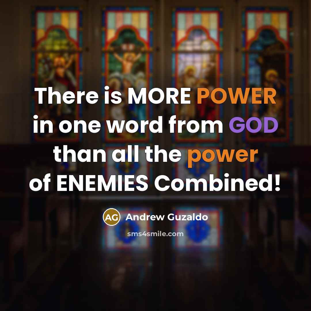 “There is MORE POWER in one word from GOD than…” quote by Andrew Guzaldo