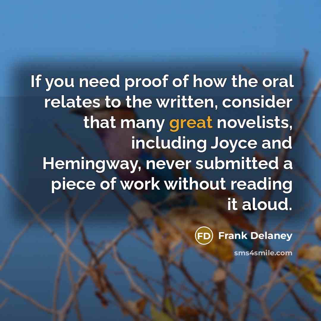 “If you need proof of how the oral relates to…” quote by Frank Delaney