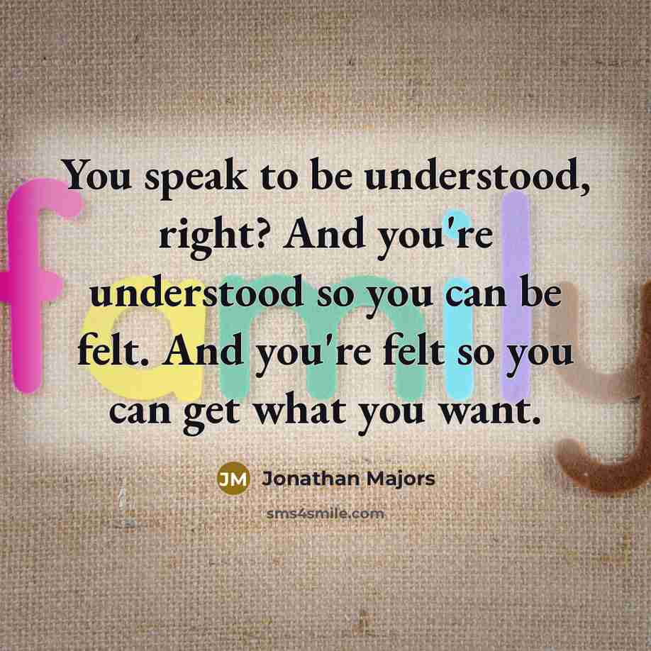 “You speak to be understood, right? And you're understood so…” quote by Jonathan Majors