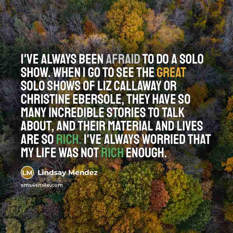 “I've always been afraid to do a solo show. When…” quote by Lindsay Mendez