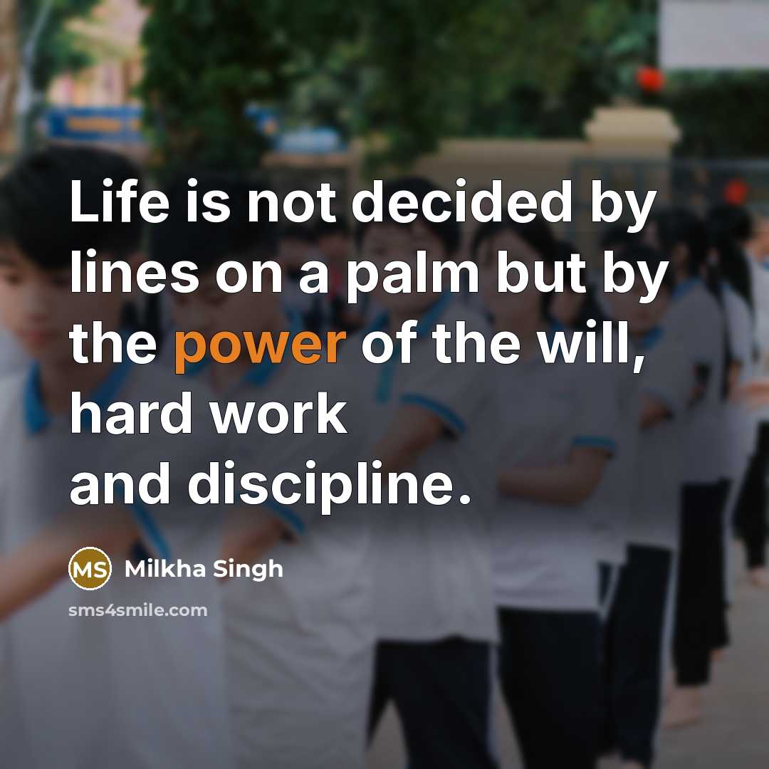 “Life is not decided by lines on a palm but…” quote by Milkha Singh