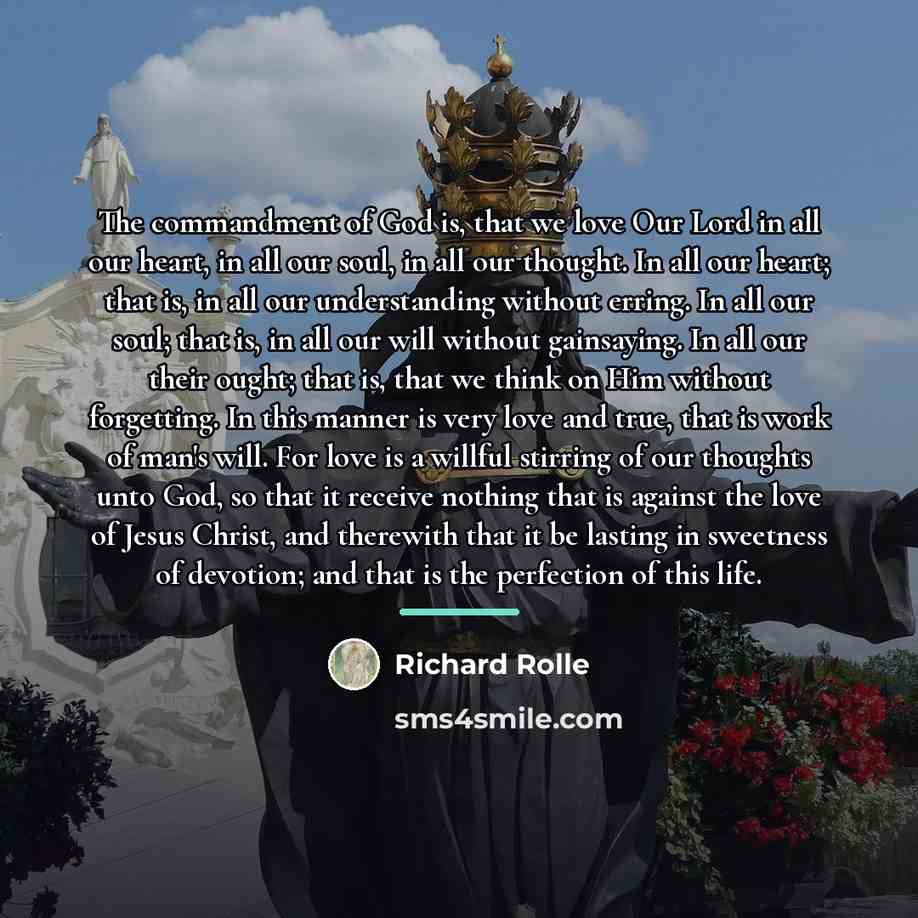 “The commandment of God is, that we love Our Lord…” quote by Richard Rolle