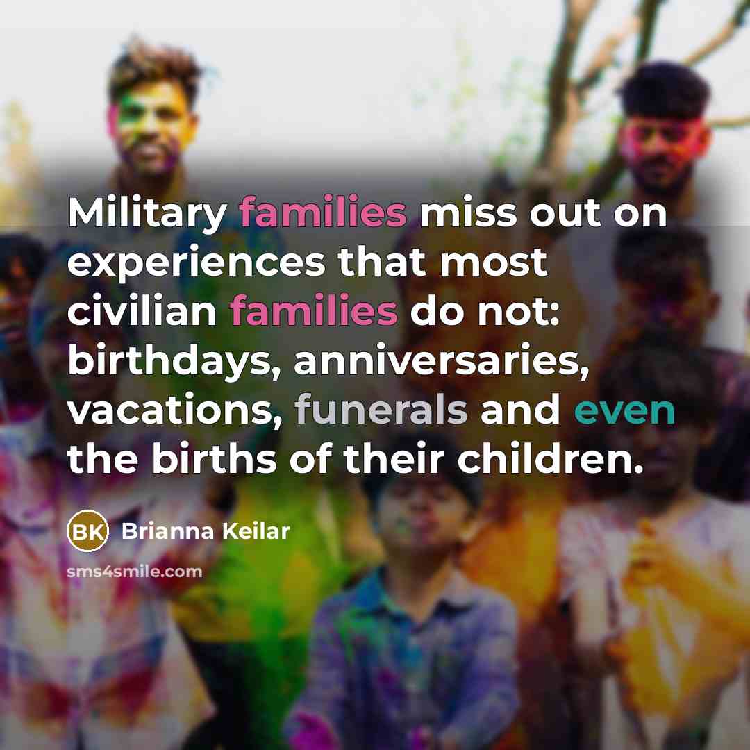 “Military families miss out on experiences that most civilian families…” quote by Brianna Keilar