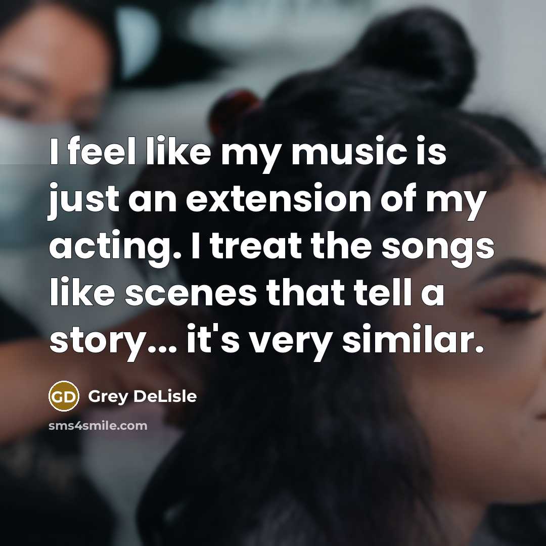 “I feel like my music is just an extension of…” quote by Grey DeLisle