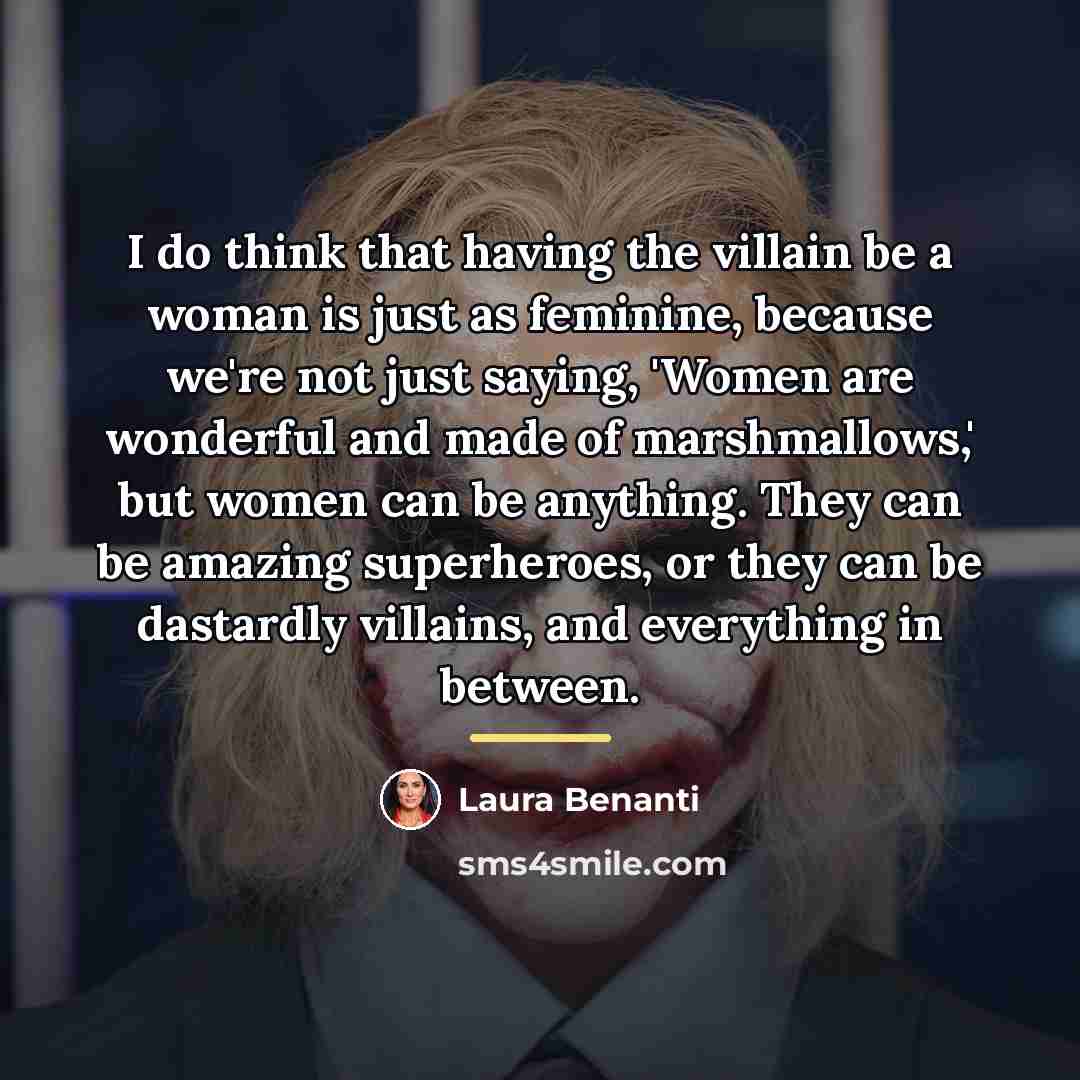 “I do think that having the villain be a woman…” quote by Laura Benanti