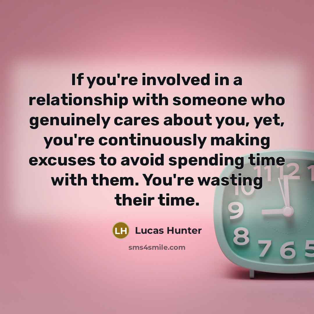 “If you're involved in a relationship with someone who genuinely…” quote by Lucas Hunter