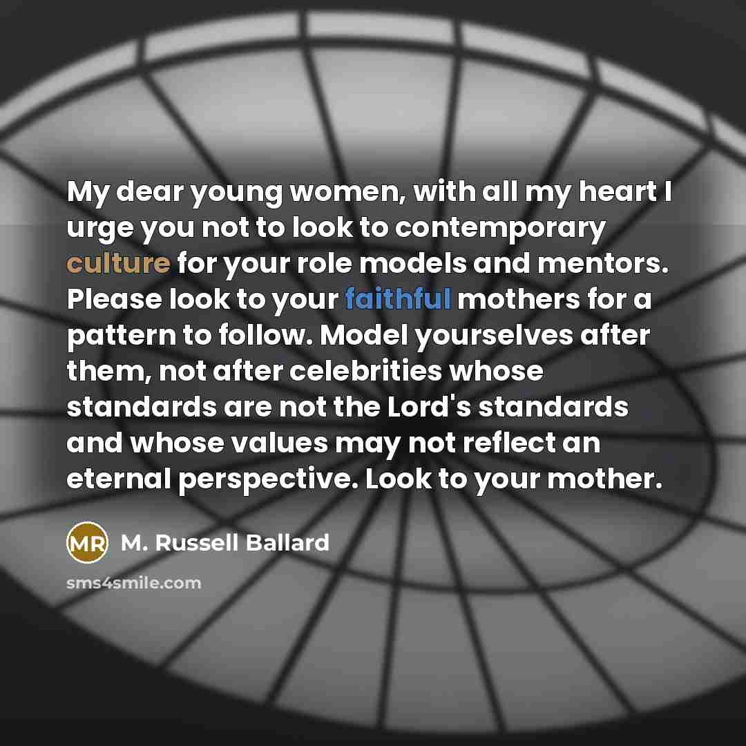 “My dear young women, with all my heart I urge…” quote by M. Russell Ballard