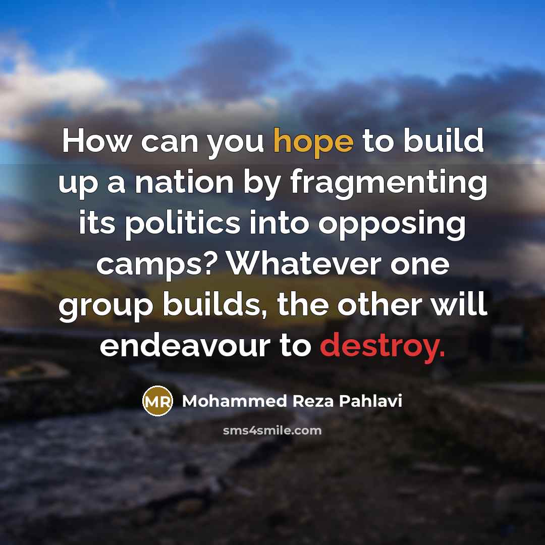 “How can you hope to build up a nation by…” quote by Mohammed Reza Pahlavi