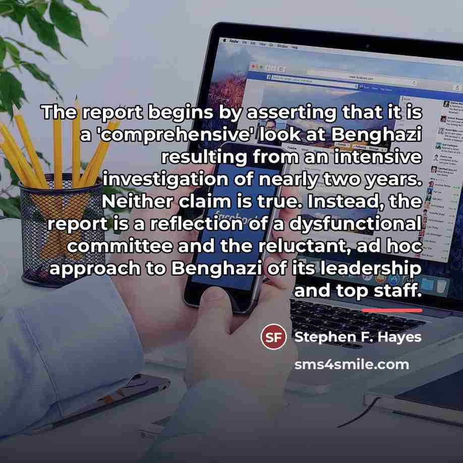“The report begins by asserting that it is a 'comprehensive'…” quote by Stephen F. Hayes