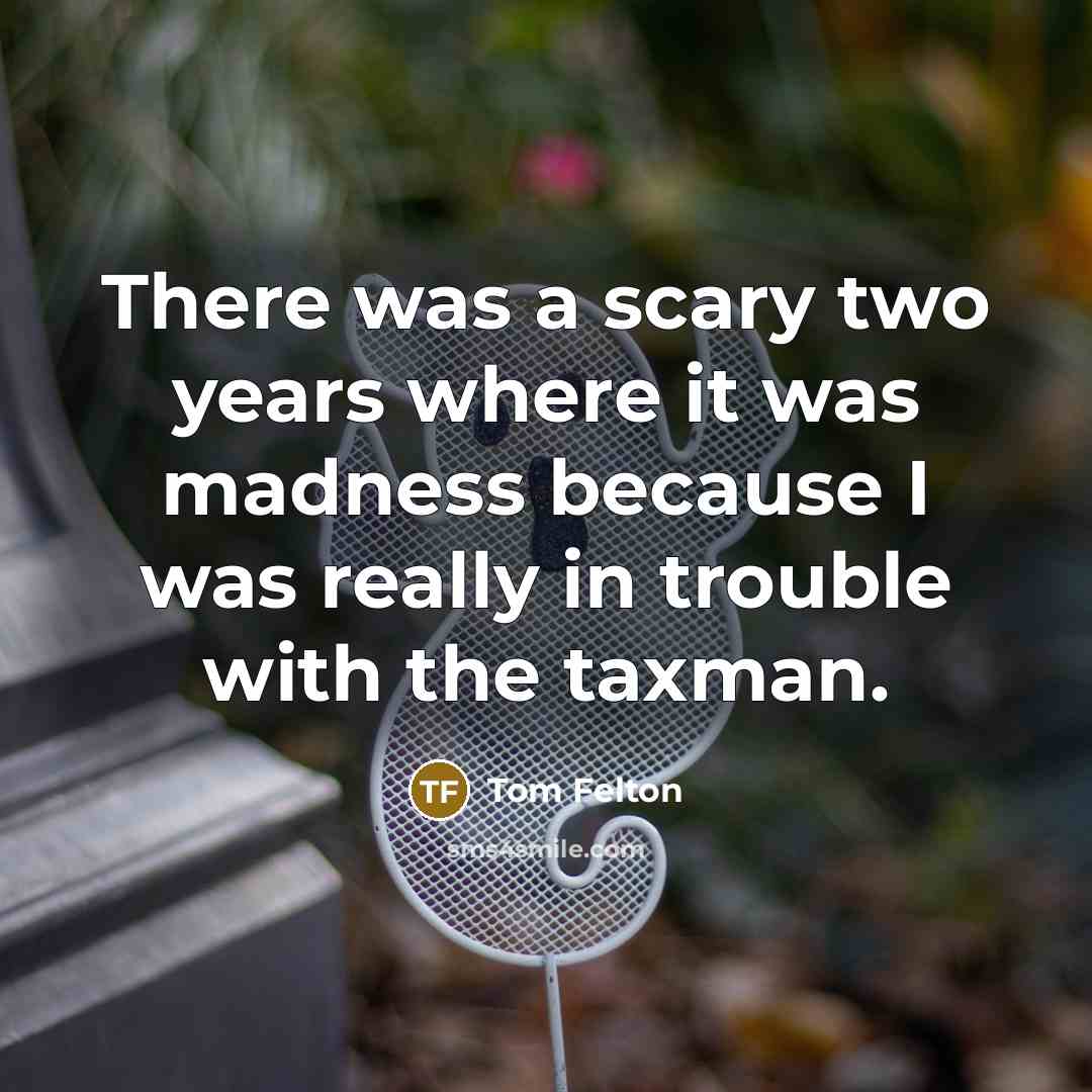 “There was a scary two years where it was madness…” quote by Tom Felton