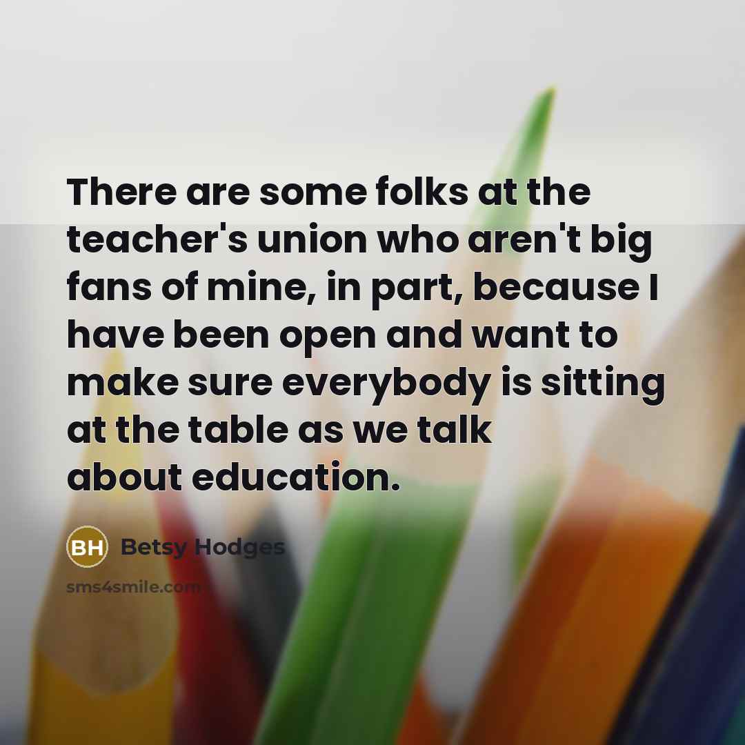 “There are some folks at the teacher's union who aren't…” quote by Betsy Hodges