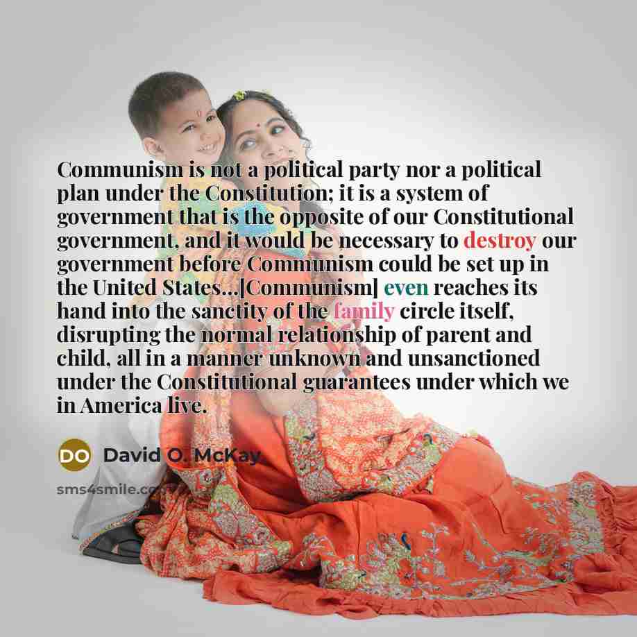 “Communism is not a political party nor a political plan…” quote by David O. McKay