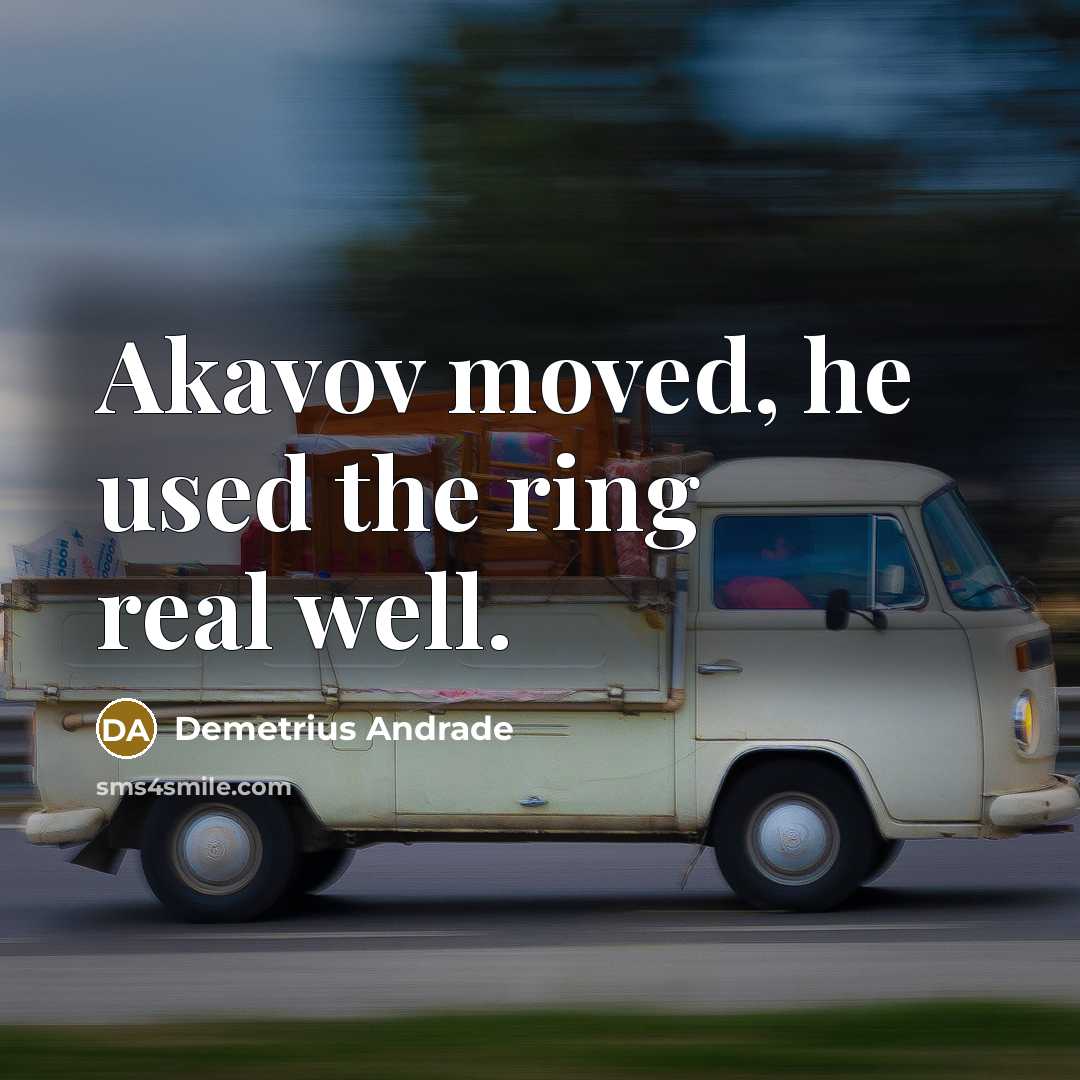 “Akavov moved, he used the ring real well.…” quote by Demetrius Andrade