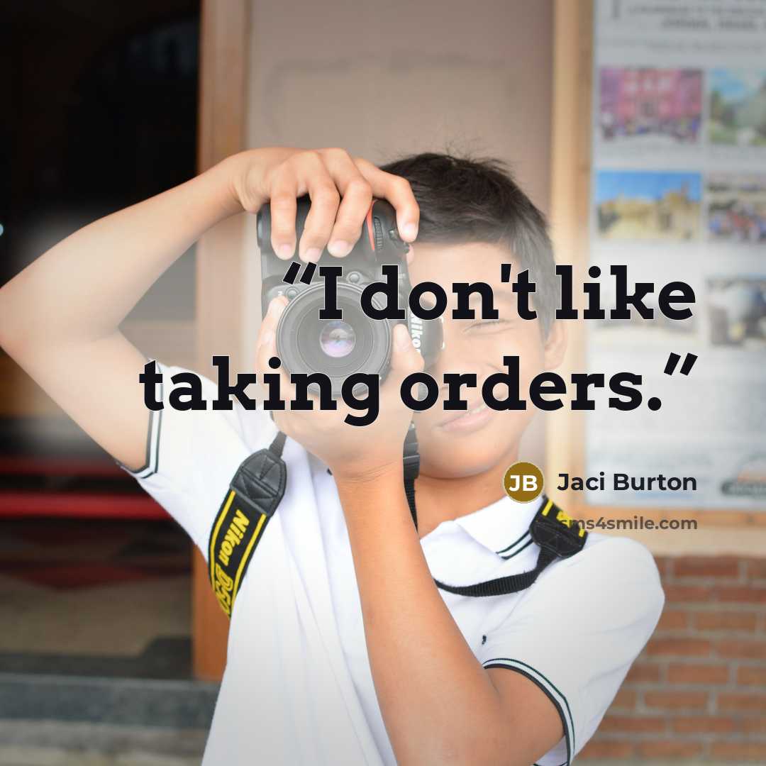 “I don't like taking orders.” quote by Jaci Burton